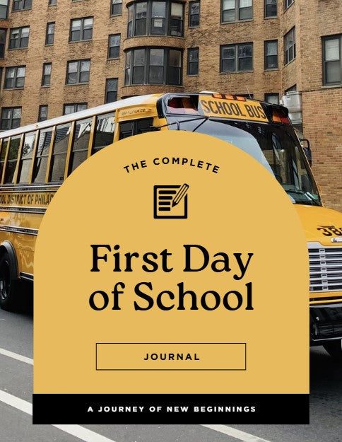 The Complete First Day of School Journal