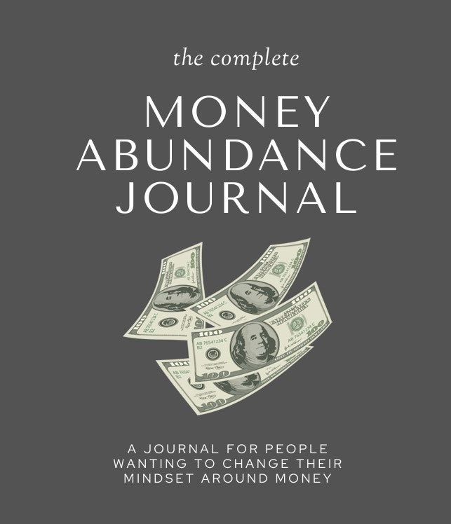 The Complete Money Abundance Journal